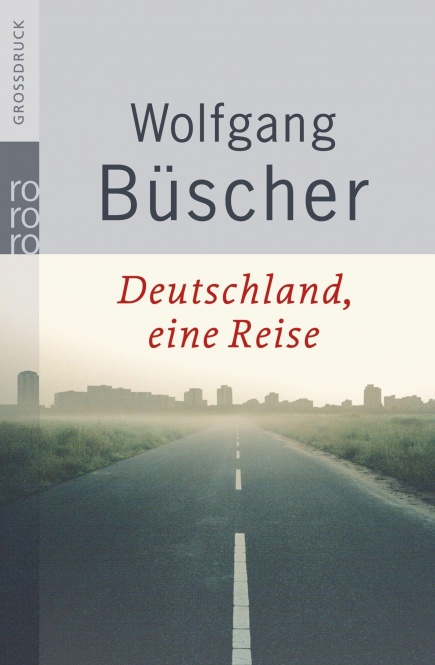 Deutschland, eine Reise. Großdruck 