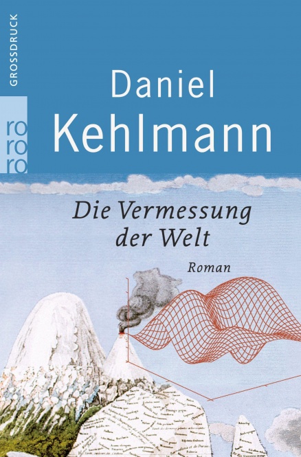Die Vermessung der Welt. Großdruck 