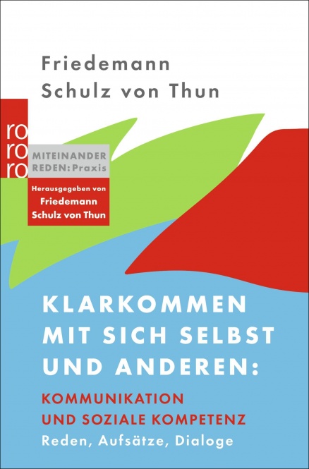 Klarkommen mit sich selbst und anderen: Kommunikation und soziale Kompetenz 