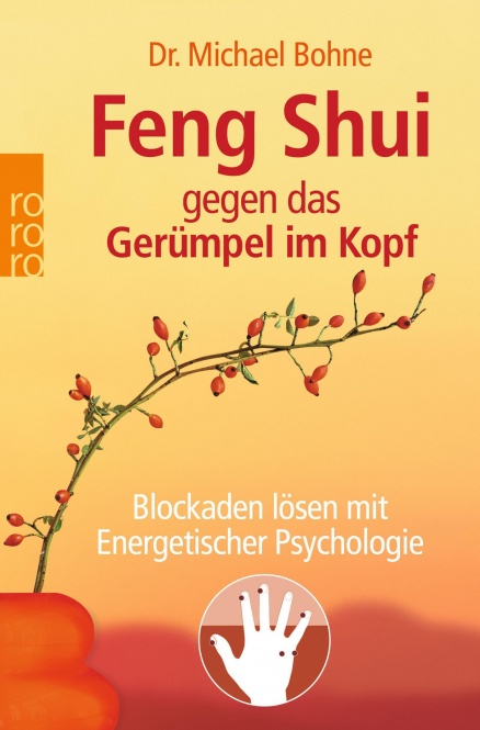 Feng Shui gegen das Gerümpel im Kopf 