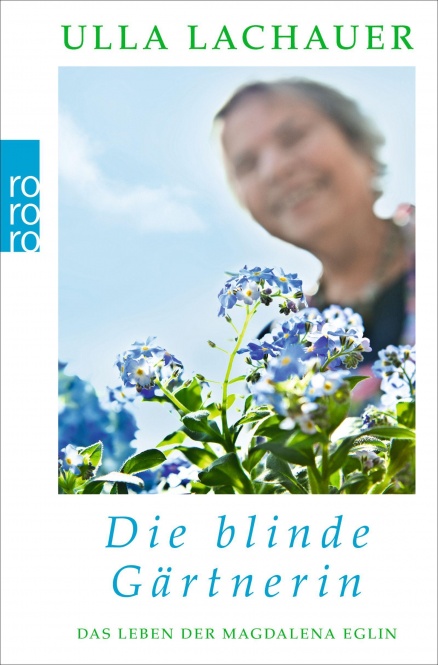 Magdalenas Blau / Die blinde Gärtnerin 