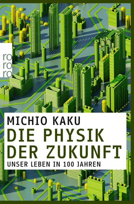Die Physik der Zukunft 