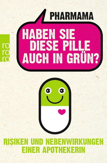 Haben Sie diese Pille auch in Grün? 