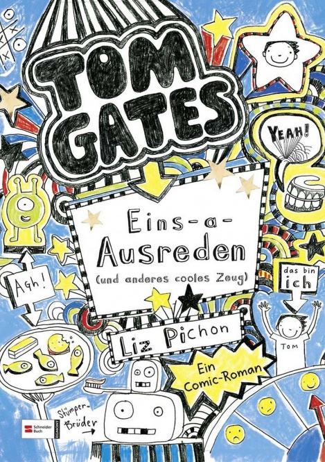 Tom Gates 02. Eins-a-Ausreden (und anderes cooles Zeug) 