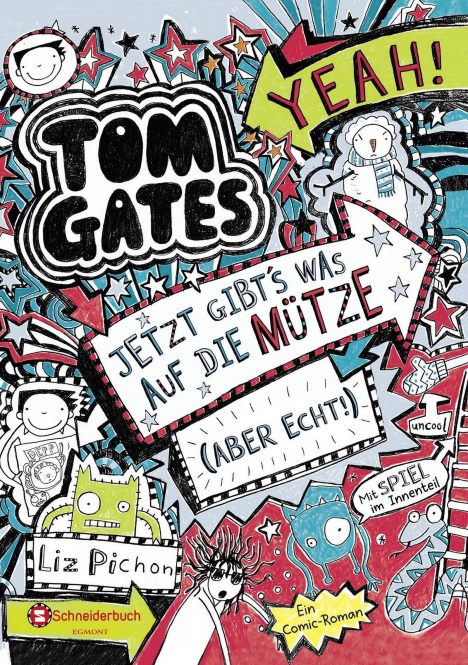Tom Gates, Band 06. Jetzt gibt´s was auf die Mütze (aber echt!) 