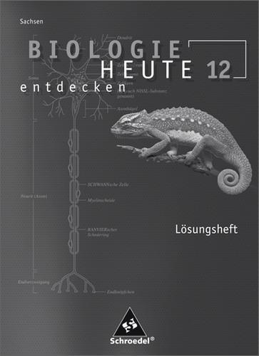 Biologie heute entdecken Arbeitsheft 12 SN Lösungen 