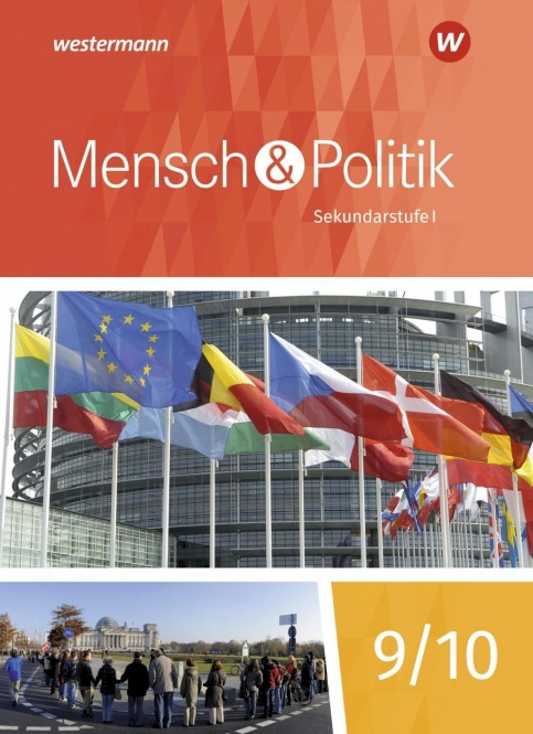 Mensch und Politik SI. Schülerband 9/10. Baden-Württemberg und Sachsen-Anhalt 