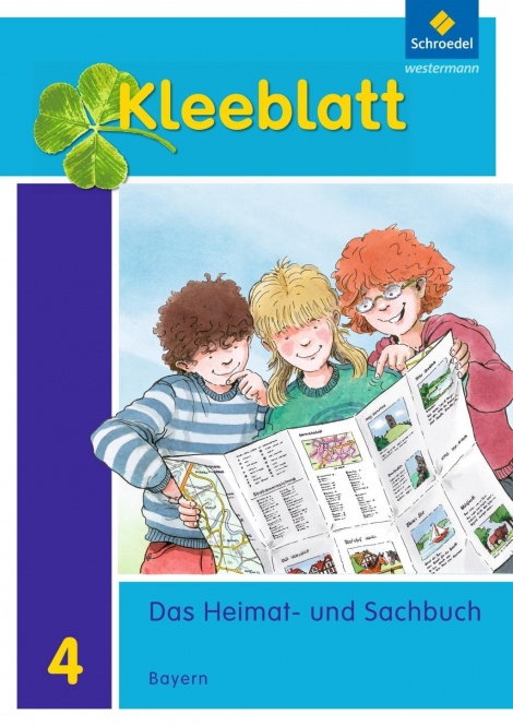 Kleeblatt 4. Heimat- und Sachbuch. 