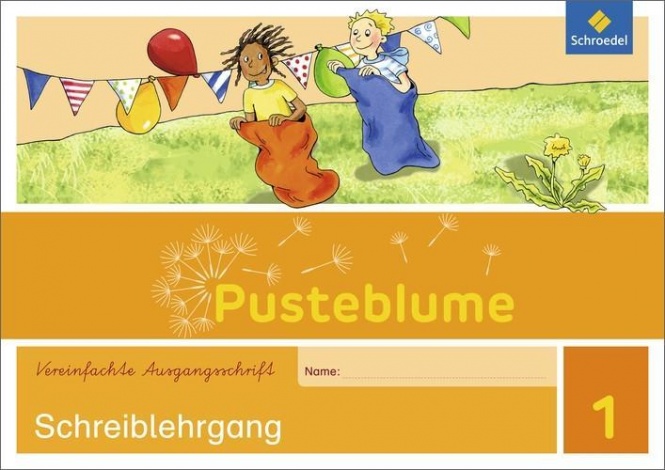 Pusteblume 1. Schreiblehrgang. Vereinfachte Ausgangsschrift 