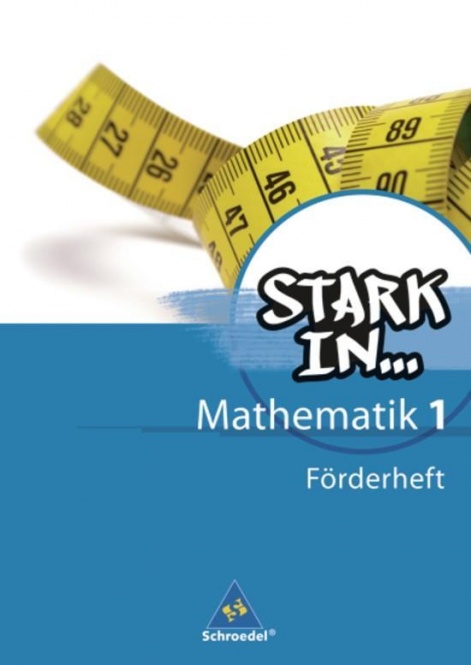 Stark in... Mathematik 1. Förderheft 