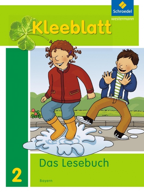 Kleeblatt 2. Das Lesebuch. Schülerband. Bayern 