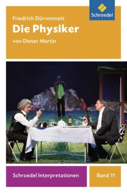 Friedrich Dürrenmatt: Die Physiker 