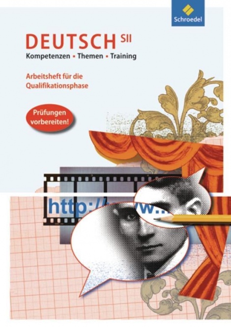 Kompetenzen - Themen - Training. Arbeitsheft für die Qualifikationsphase 