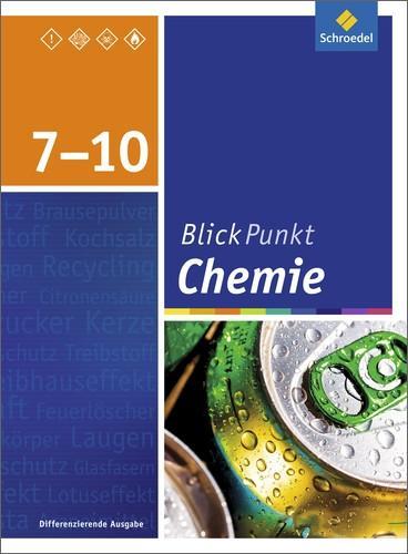Blickpunkt Chemie Niedersachsen RS/OBS  Schülerband 7-10 
