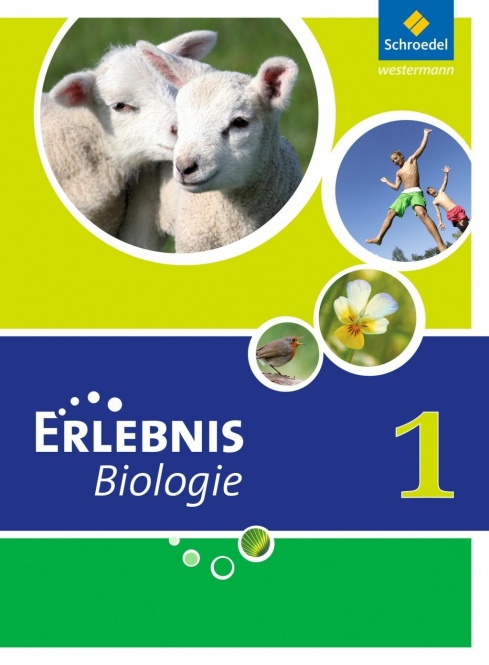 Erlebnis Biologie 1. Schülerband. Hauptschule. NRW. Ausgabe 