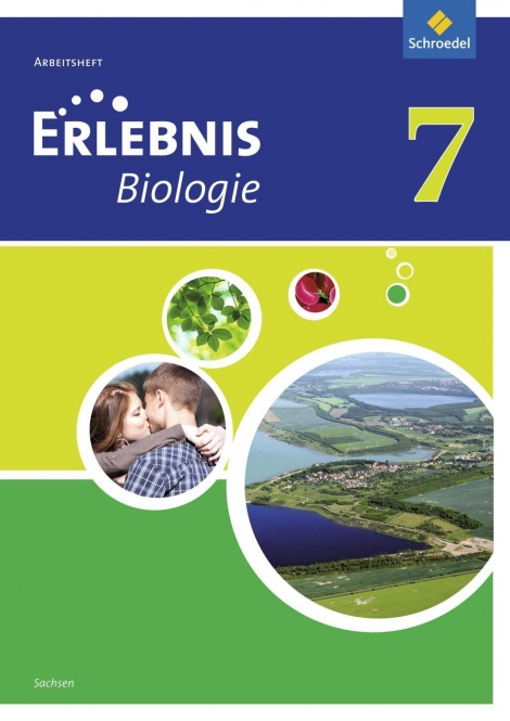 Erlebnis Biologie 7. Arbeitsheft. Sachsen 