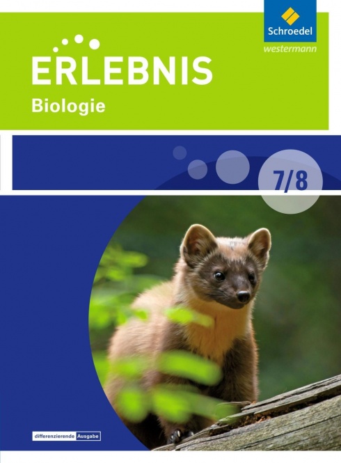 Erlebnis Biologie 7/8. Schülerband. differenzierte Ausgabe Berlin/ Brandenburg 