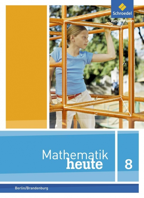 Mathematik heute 8. Schülerbuch 