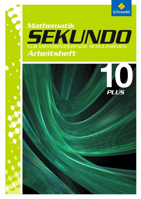 Sekundo 10. Arbeitsheft 10 Plus. Differenzierende Schulformen 