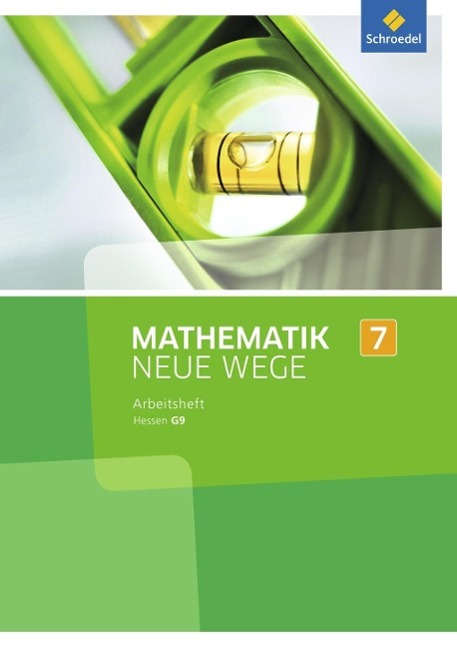Mathematik Neue Wege 7. Arbeitsheft. G9. Hessen 