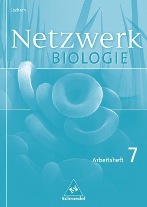 Netzwerk Biologie 7. Arbeitsheft. Sachsen 