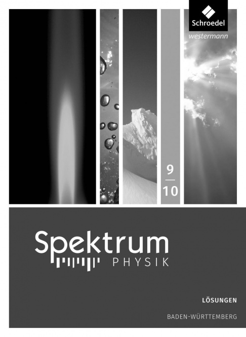 Spektrum Physik SI Baden-Württemberg  Lösungen 9/10 
