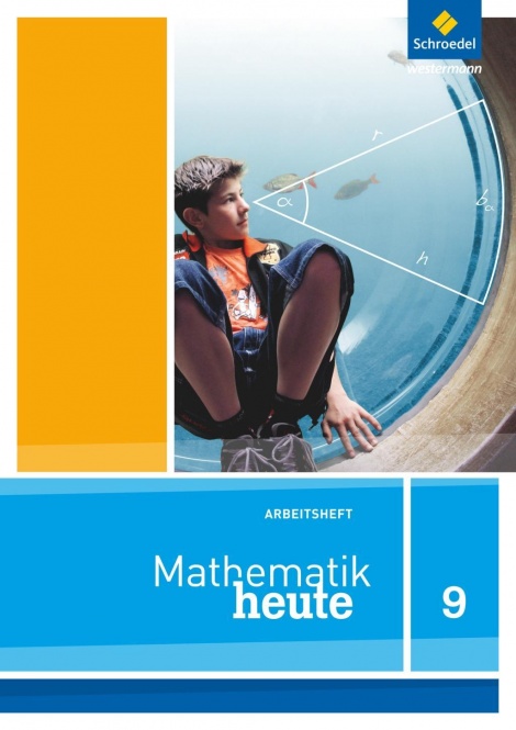 Mathematik heute 9. Arbeitsheft. NRW 