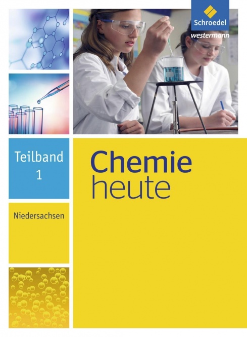 Chemie heute. Teilband 1. Niedersachsen 
