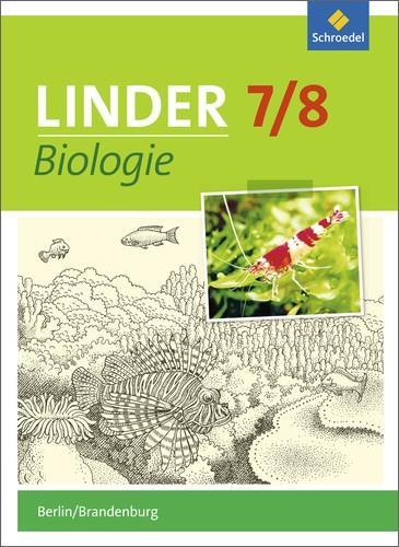 Linder Biologie 7/8. Schülerband. Berlin-Brandenburg 