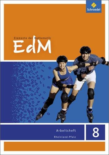 Elemente der Mathematik 8. Arbeitsheft. Gymnasium Rheinland-Pfalz 