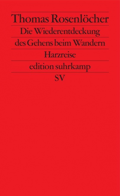 Die Wiederentdeckung des Gehens beim Wandern 
