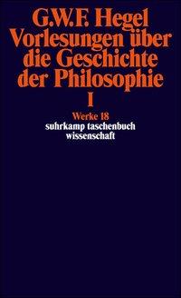 Vorlesungen über die Geschichte der Philosophie I 