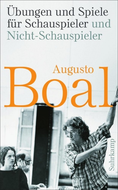 Übungen und Spiele für Schauspieler und Nicht-Schauspieler 