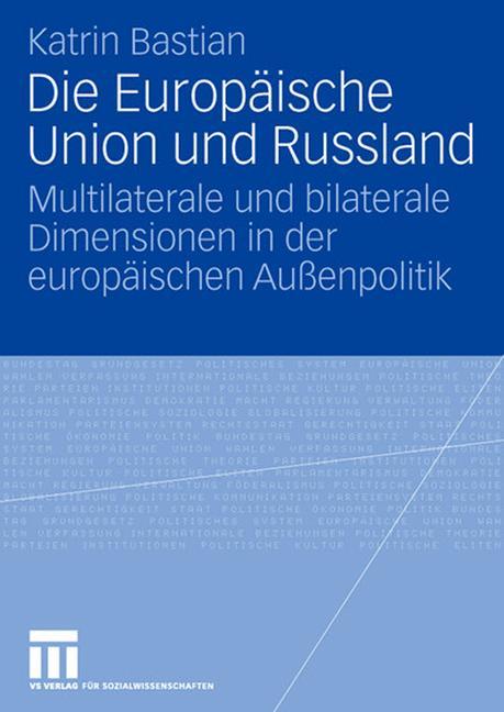 Die Europäische Union und Russland 