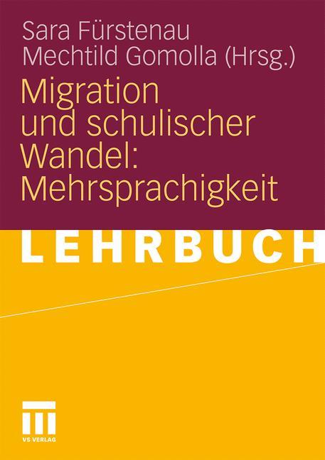 Migration und schulischer Wandel: Mehrsprachigkeit 