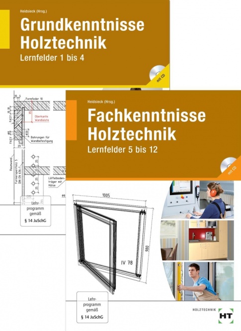 Holztechnik. Grundkenntnisse und Fachkenntnisse 