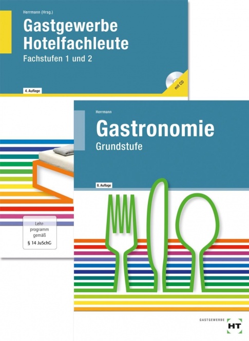 Grundstufe Gastronomie. Gastgewerbe Hotelfachleute. 2 Bände 