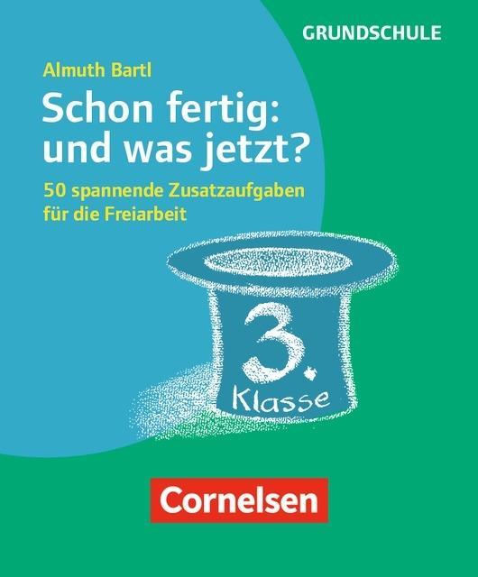 Freiarbeit Grundschule: Schon fertig? 3 