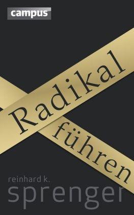 Radikal führen 