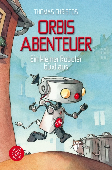 Orbis Abenteuer - Ein kleiner Roboter büxt aus 