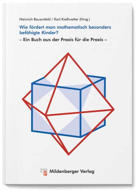Wie fördert man mathematisch besonders befähigte Kinder? 