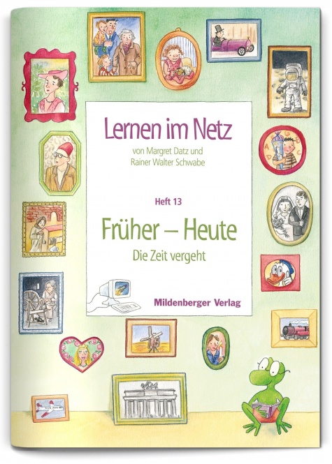 Lernen im Netz 13. Früher - Heute 