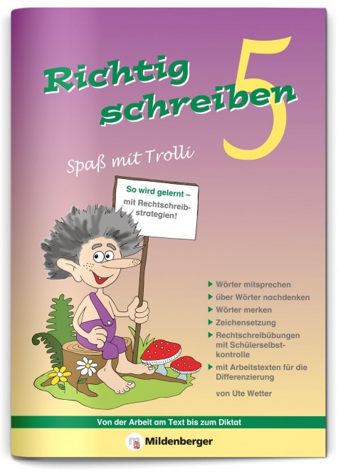 Richtig schreiben - Spaß mit Trolli 5 