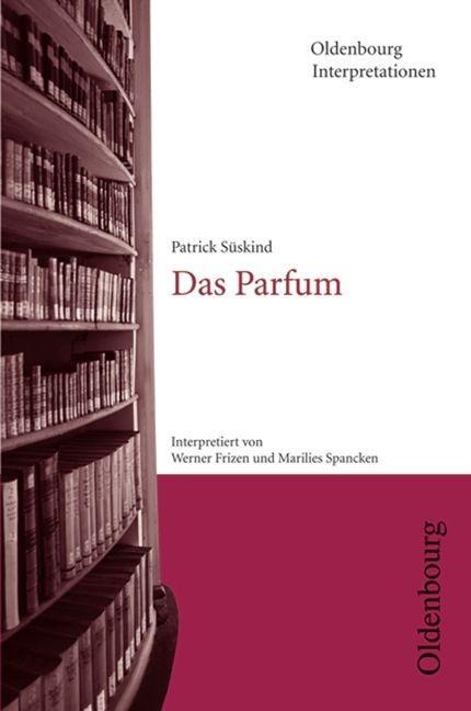 Patrick Süskind: Das Parfum 