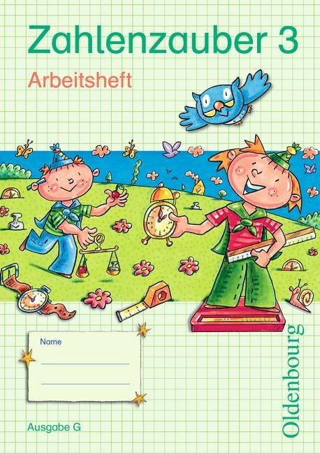 Zahlenzauber 3. Ausgabe G. Arbeitsheft 