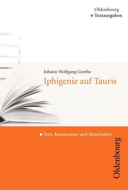 Oldenbourg Textausgaben: Goethe Iphigenie 
