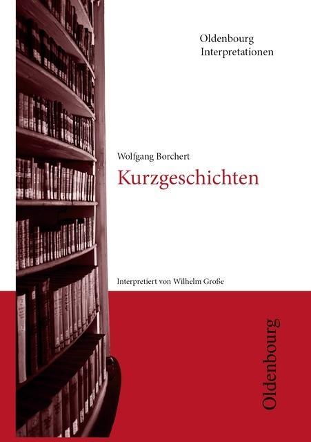 Kurzgeschichten. Interpretationen 