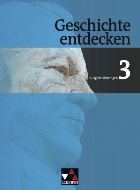 Geschichte entdecken - Thüringen, 