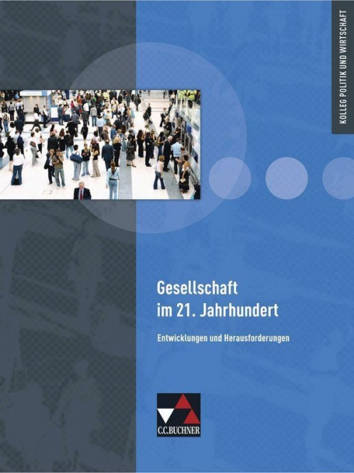Gesellschaft im 21. Jahrhundert 