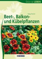 Beet-, Balkon- und Kübelpflanzen 